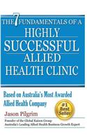 7 Fundamentals of a Highly Successful Allied Health Clinic