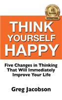 Think Yourself Happy