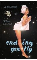 Ending Gently