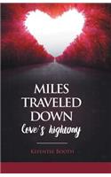 Miles Traveled Down Love's Highway