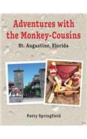 Adventures With the Monkey-Cousins - St. Augustine, Florida