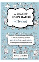 A Year of Happy Habits for Teachers
