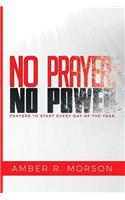 No Prayer, No Power
