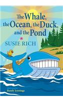 The Whale, the Ocean, the Duck, and the Pond
