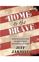 Home to the Brave