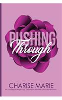 Pushing Through