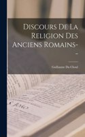 Discours de la religion des anciens Romains--