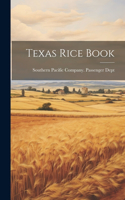 Texas Rice Book