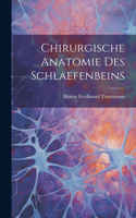 Chirurgische Anatomie Des Schlaefenbeins
