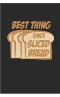 Best Thing Since Sliced Bread