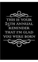 25th Annual Reminder