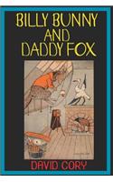 Billy Bunny and Daddy Fox