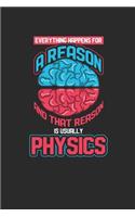 Physics - Everything Happens For A Reason