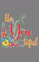 Be You Tiful