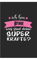 Ich Bin Braut Was Sind Deine Superkräfte?