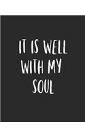 It Is Well With My Soul