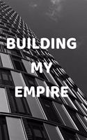 Building My Empire