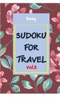 Easy Sudoku for Travel: 200 Easy Sudoku Puzzle Book for Travel-Friendly(2 Vol.)