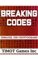 Breaking Codes Unravel 200 Cryptograms