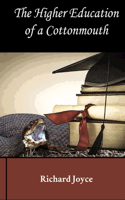 Higher Education of a Cottonmouth