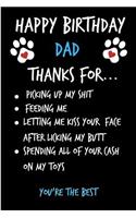 Happy Birthday Dad, Thanks for Picking Up My Shit
