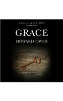 Grace: (The Willie Black Mysteries Lib/E, 5)