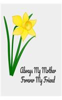 Always My Mother Forever My Friend