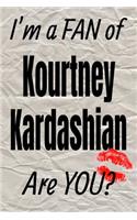 I'm a FAN of Kourtney Kardashian Are YOU? creative writing lined journal