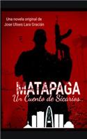 Matapaga: Un Cuento de Sicarios