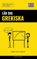 Lär dig Grekiska - Snabbt / Lätt / Effektivt: 2000 viktiga ordlistor