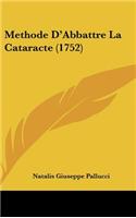 Methode D'Abbattre La Cataracte (1752)