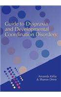 Guide to Dyspraxia and Developmental Coordination Disorders