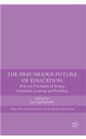 Precarious Future of Education