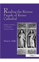Reading the Reverse Façade of Reims Cathedral