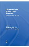 Perspectives on School Crisis Response