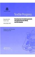 Development of Medical Garments and Apparel for the Elderly and the Disabled