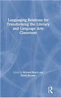 Languaging Relations for Transforming the Literacy and Language Arts Classroom