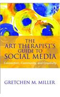 The Art Therapist's Guide to Social Media