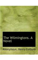 The Wilmingtons. a Novel