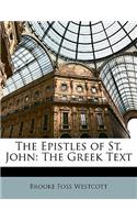 The Epistles of St. John: The Greek Text(English)