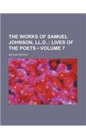 The Works of Samuel Johnson, LL.D (Volume 7); Lives of the Poets