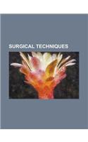 Surgical Techniques