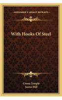 With Hooks of Steel