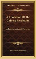 A Revelation of the Chinese Revolution