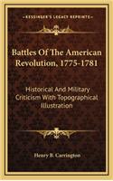 Battles Of The American Revolution, 1775-1781