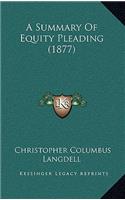 Summary Of Equity Pleading (1877)