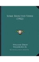 Some Rejected Verse (1902)