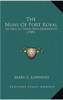 The Nuns Of Port Royal