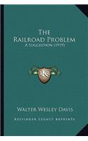 Railroad Problem