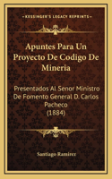 Apuntes Para Un Proyecto De Codigo De Mineria